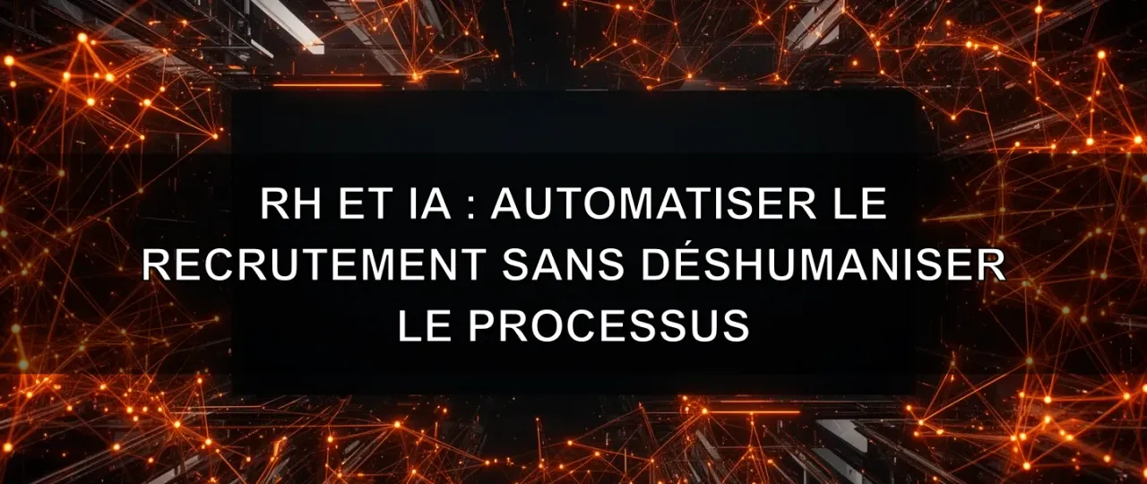 HR and AI: Automating Recruitment Without Dehumanizing the Process