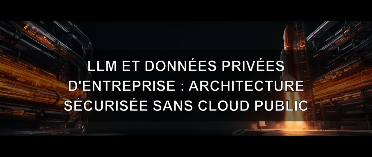 LLMs and Private Enterprise Data: Secure Architecture Without Public Cloud
