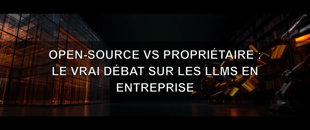 Open Source vs. Proprietary: The Real Debate About Enterprise LLMs